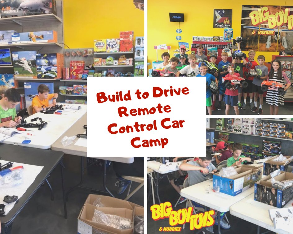 Big Boy Toys & Hobbies Summer Camp